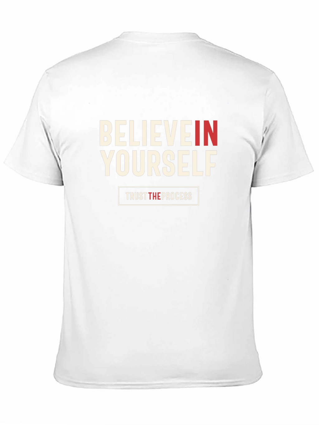 Believe In Yourself T-Shirt
