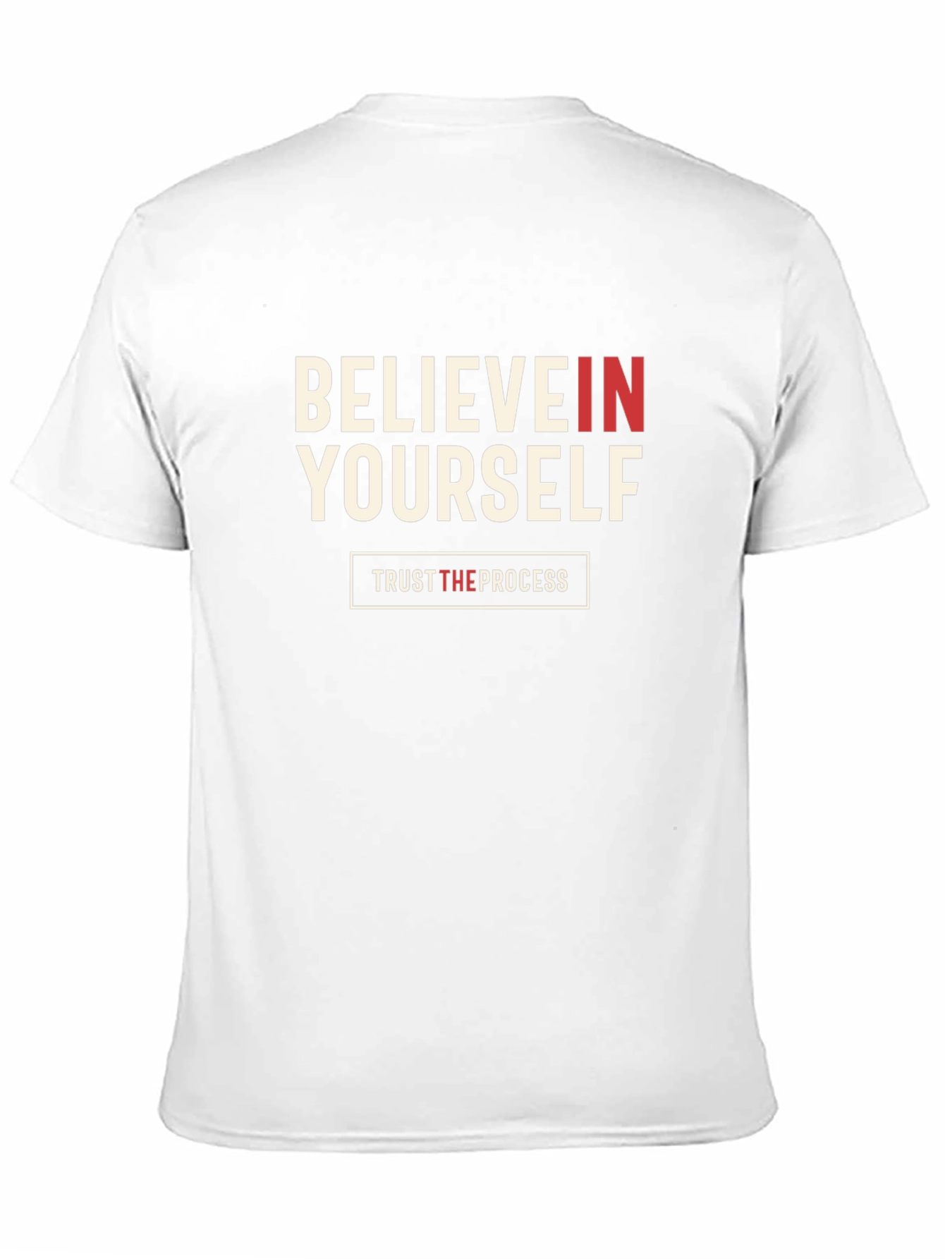 Believe In Yourself T-Shirt