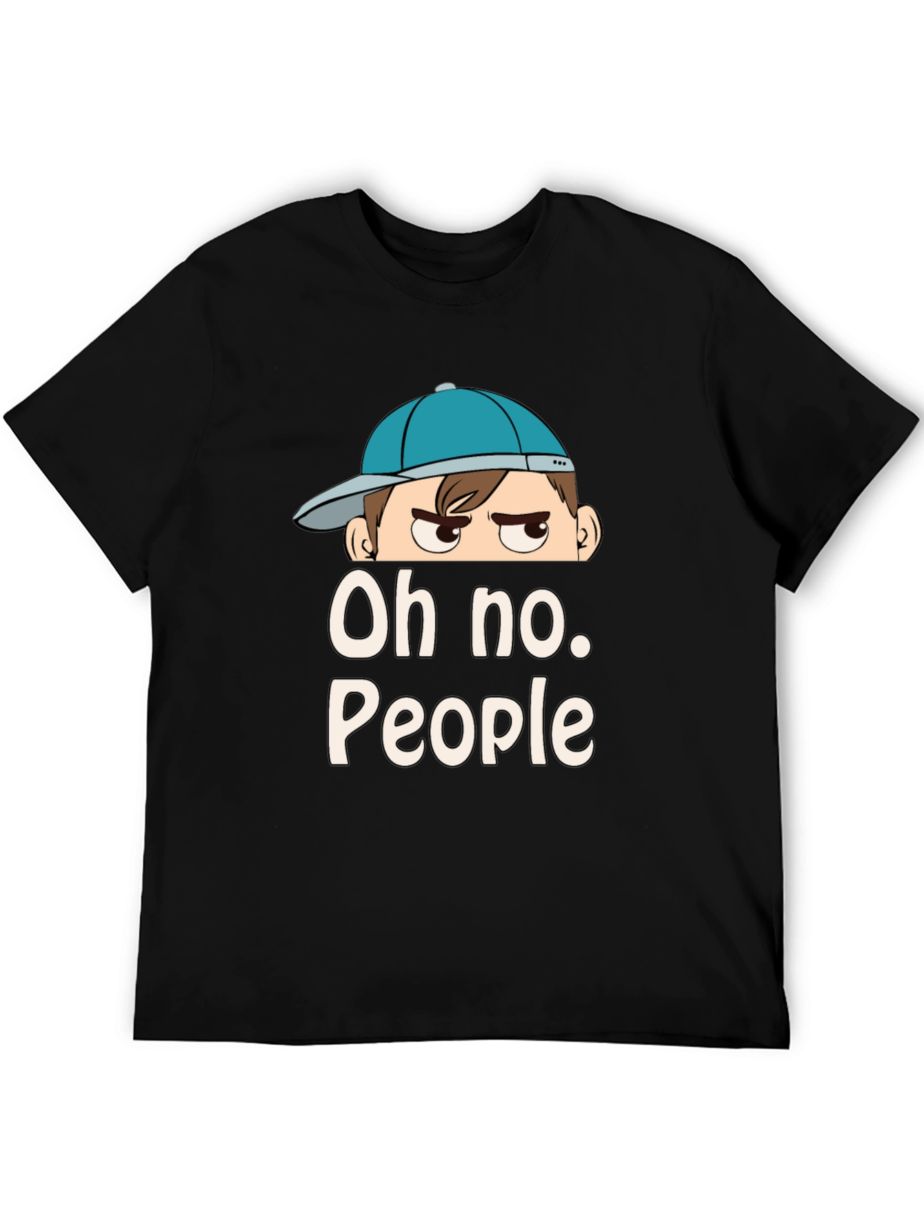 Oh No People Graphic T-Shirt - Funny Introvert Tee