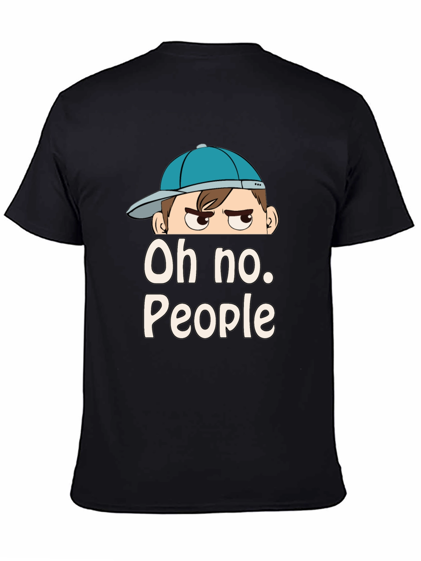 Oh No People Graphic T-Shirt - Funny Introvert Tee