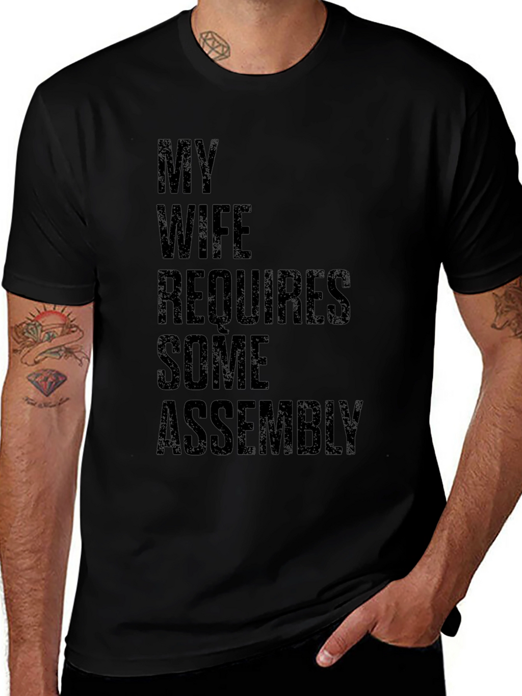 My Wife Requires Some Assembly Graphic Tee