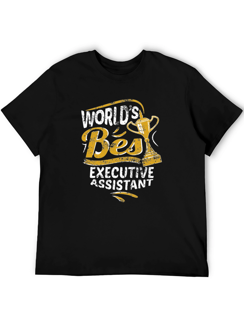 Worlds Best Executive Assistant T-Shirt