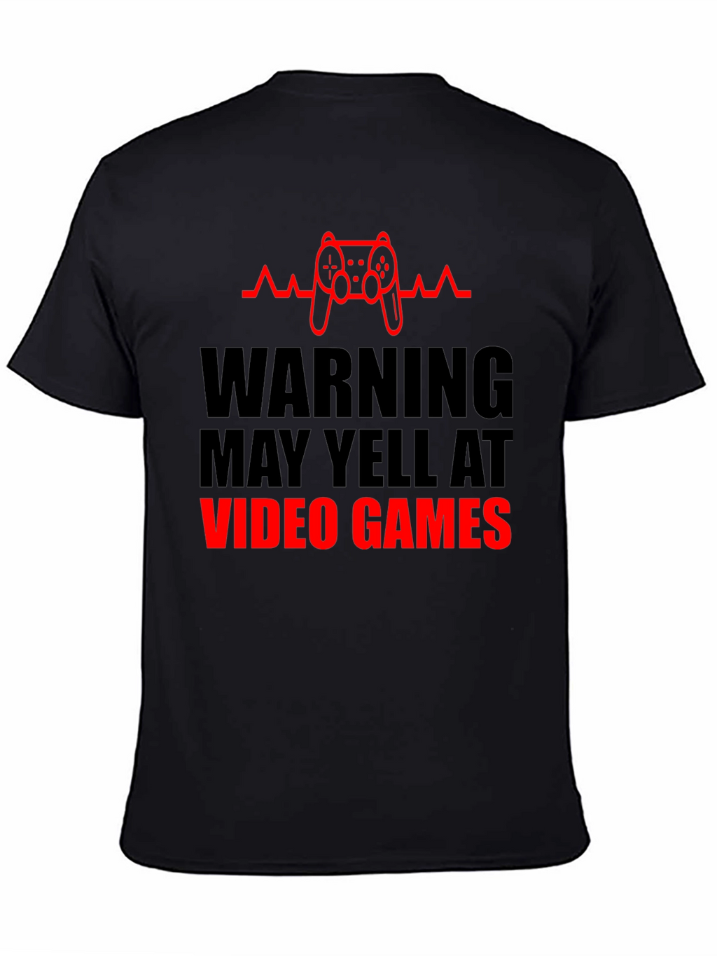 Gamer T-Shirt - May Yell At Video Games