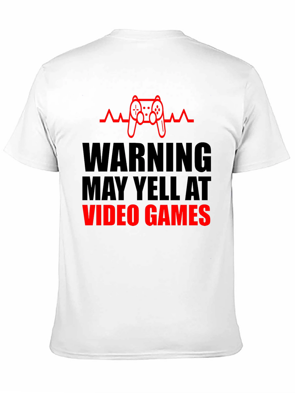 Gamer T-Shirt - May Yell At Video Games