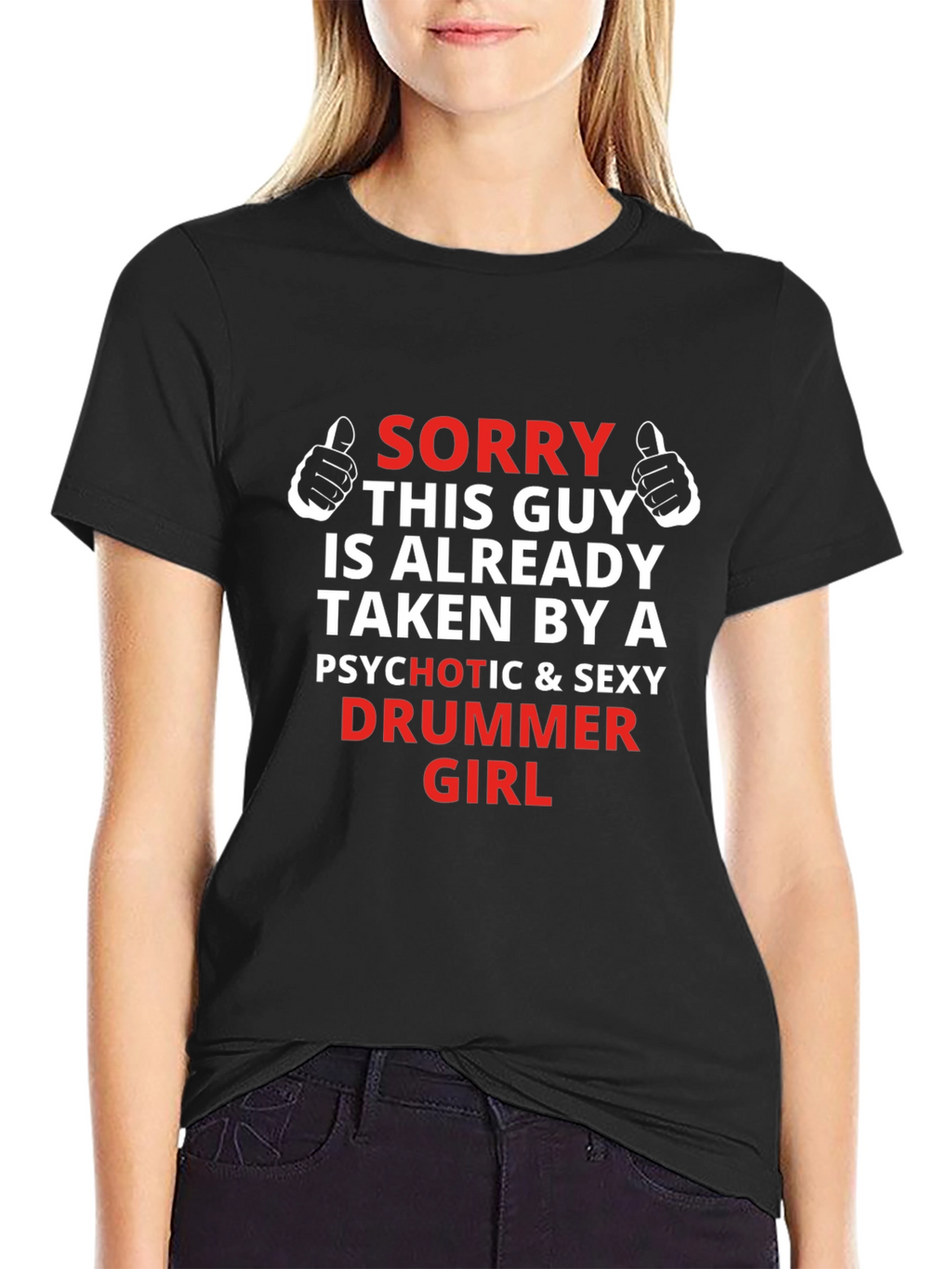 Taken by a Drummer Girl T-Shirt