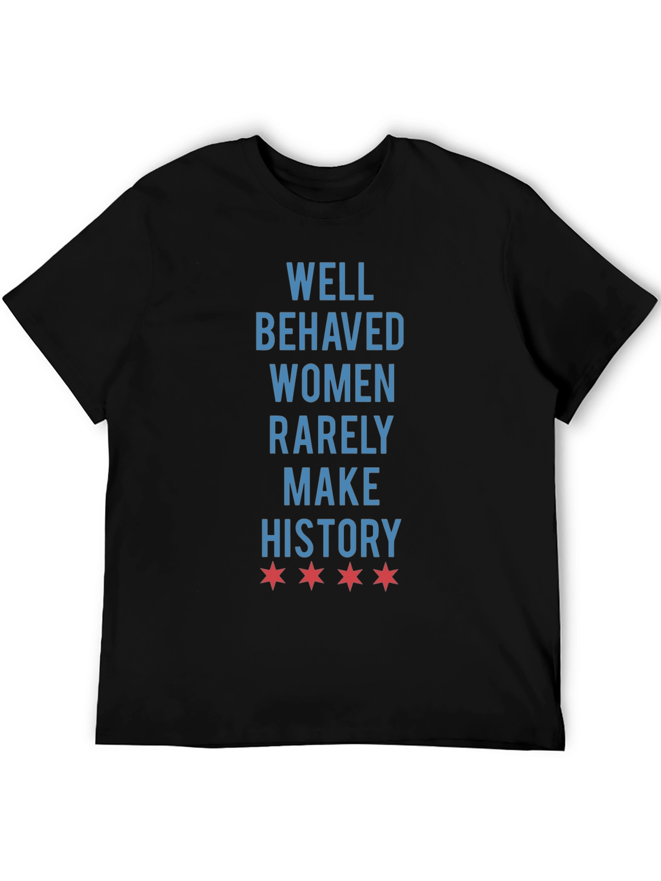 Well Behaved Women Graphic Tee