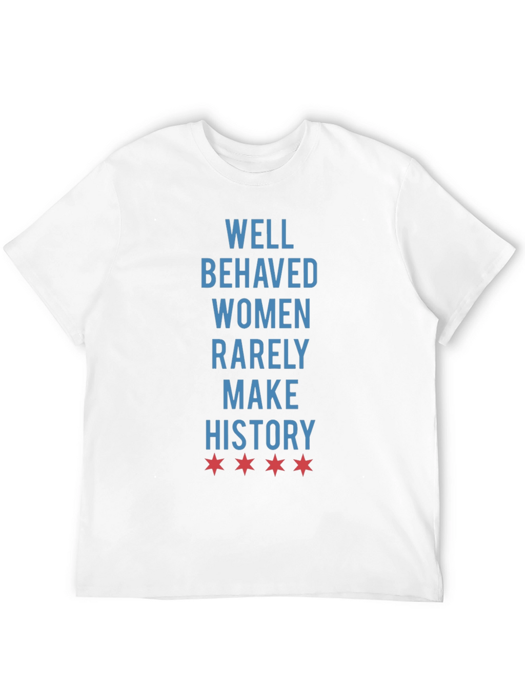 Well Behaved Women Graphic Tee