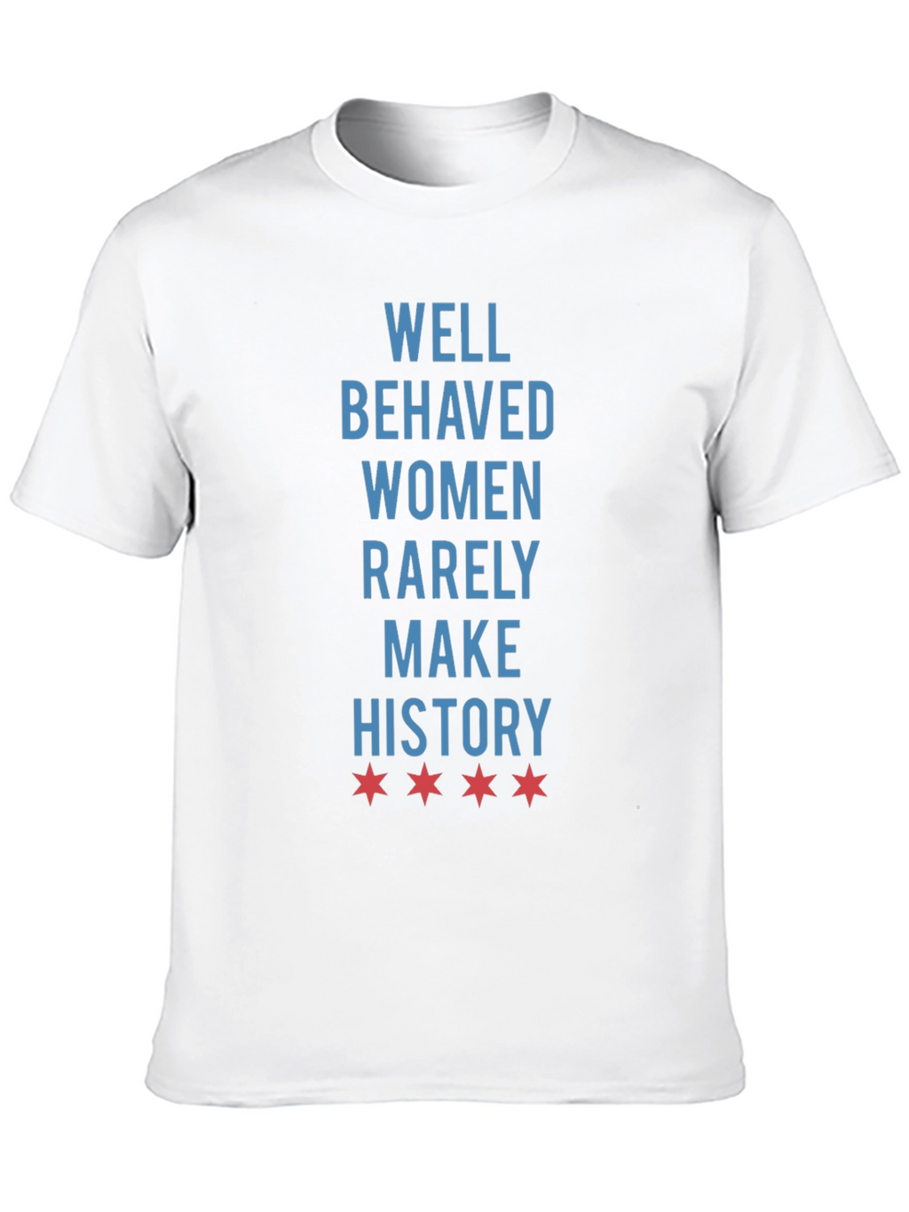 Well Behaved Women Graphic Tee