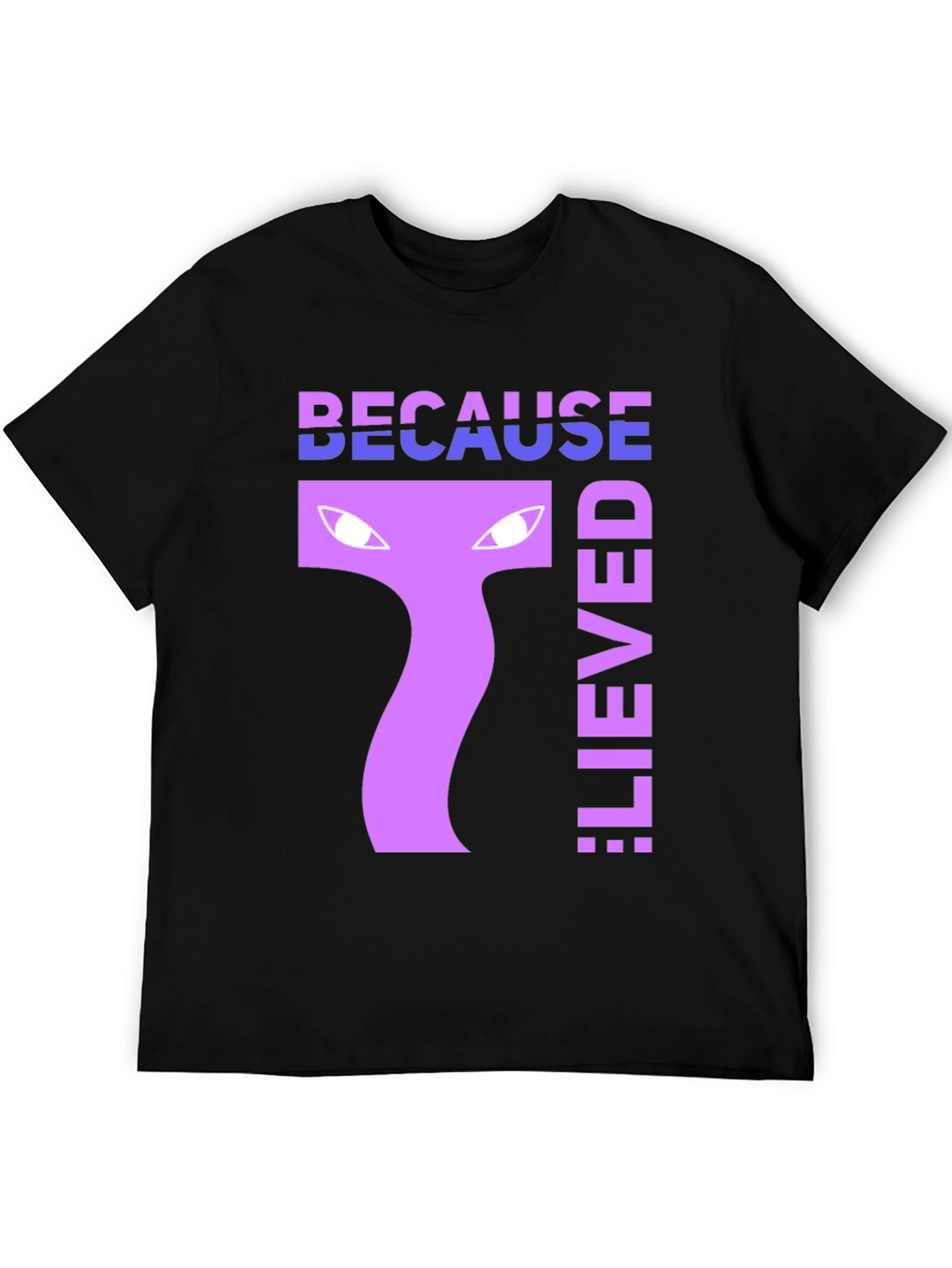 Because I Lied Funny Novelty T-Shirt