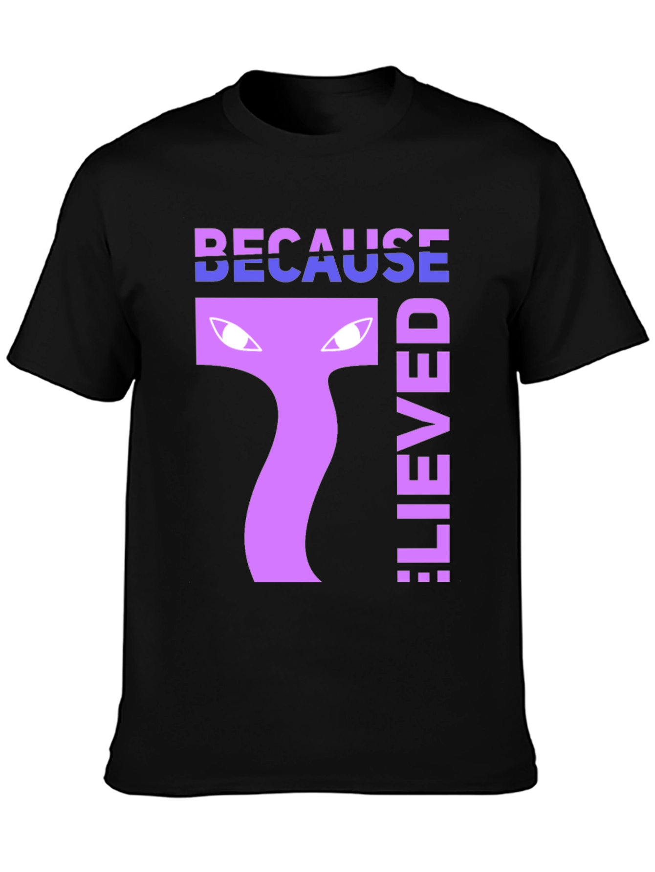 Because I Lied Funny Novelty T-Shirt