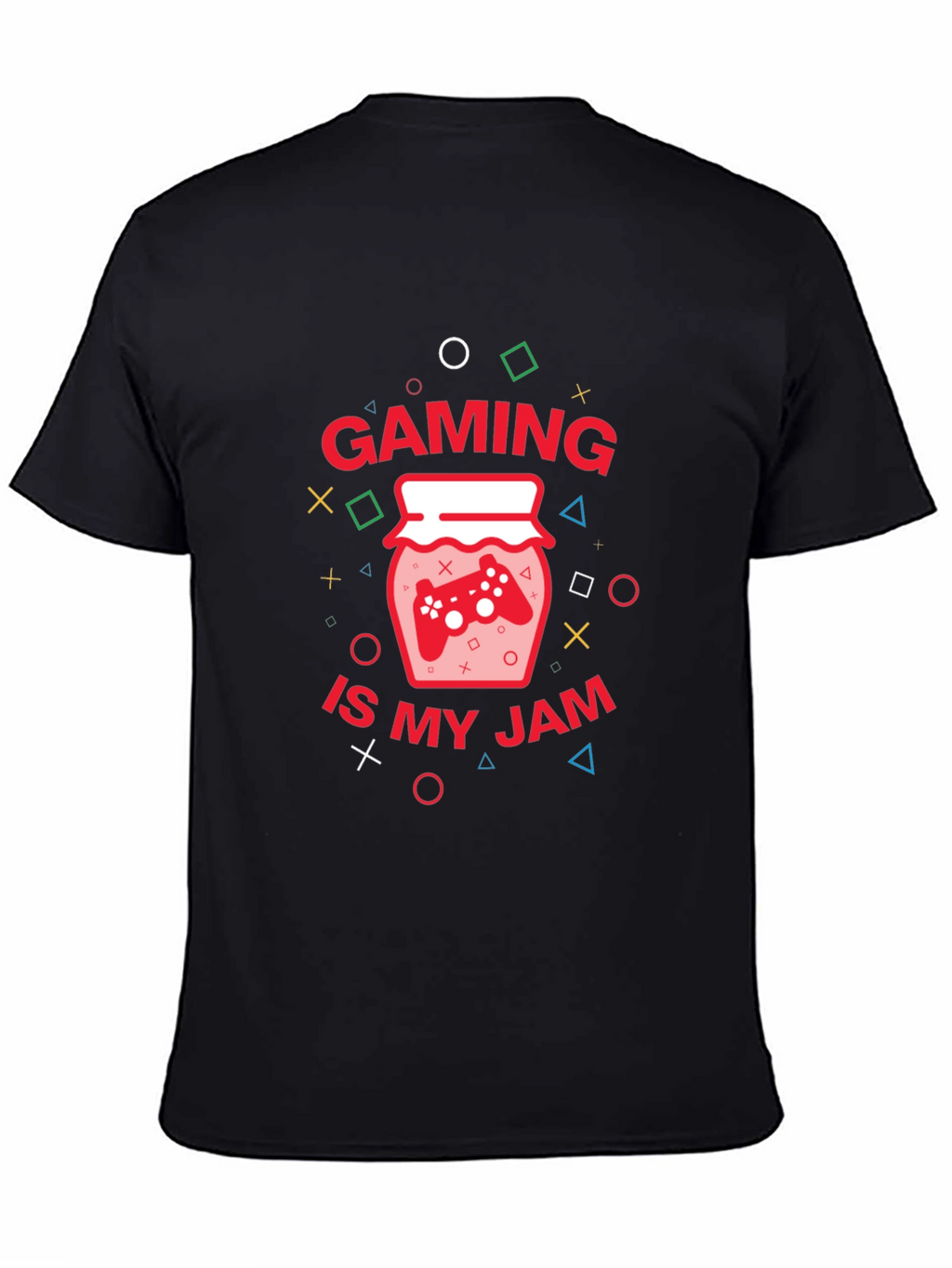 Gaming Is My Jam T-Shirt - Gamer Tee