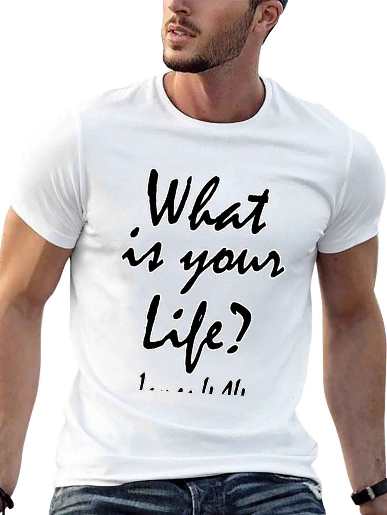What is Your Life? Black T-Shirt
