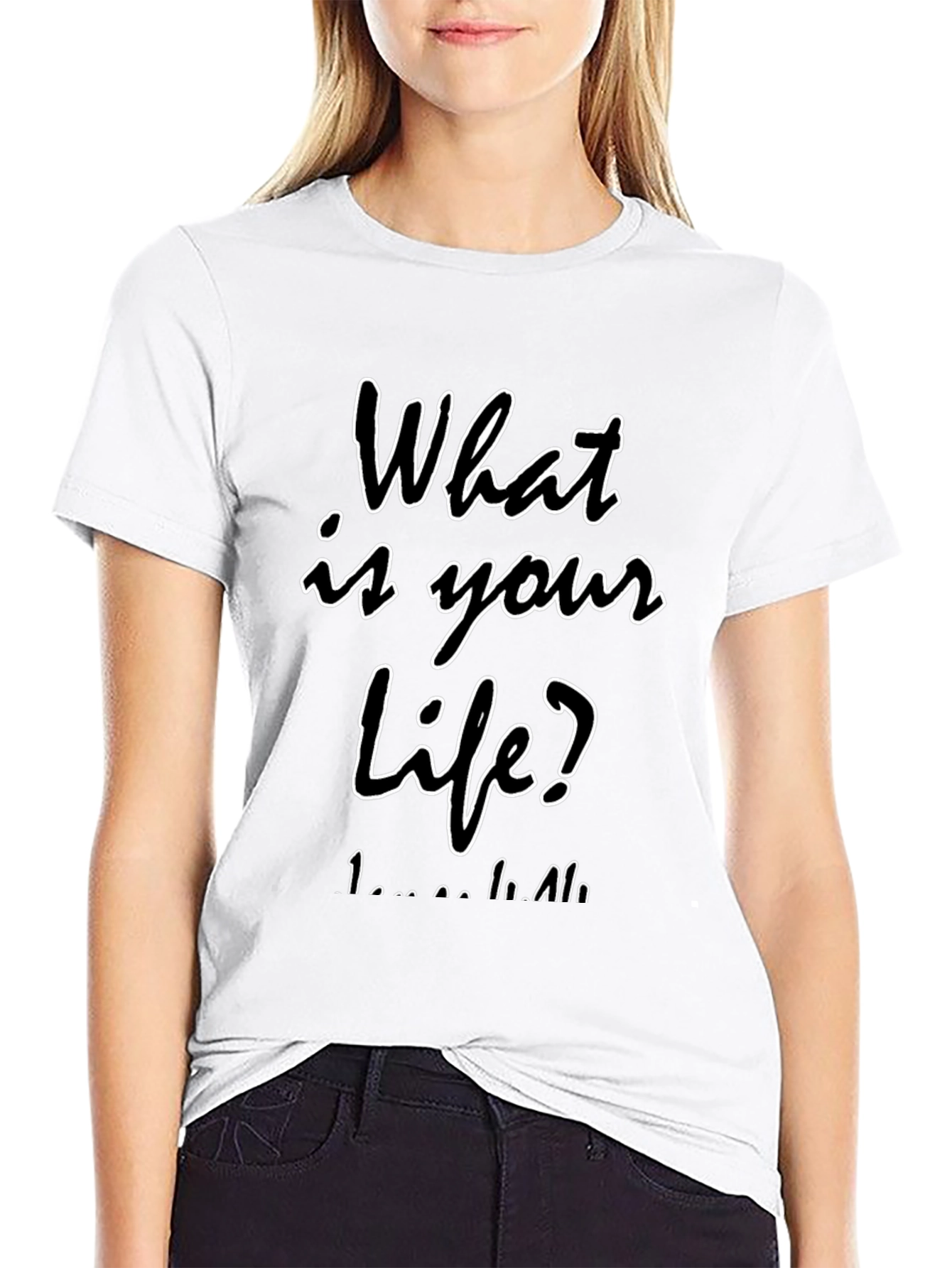 What is Your Life? Black T-Shirt