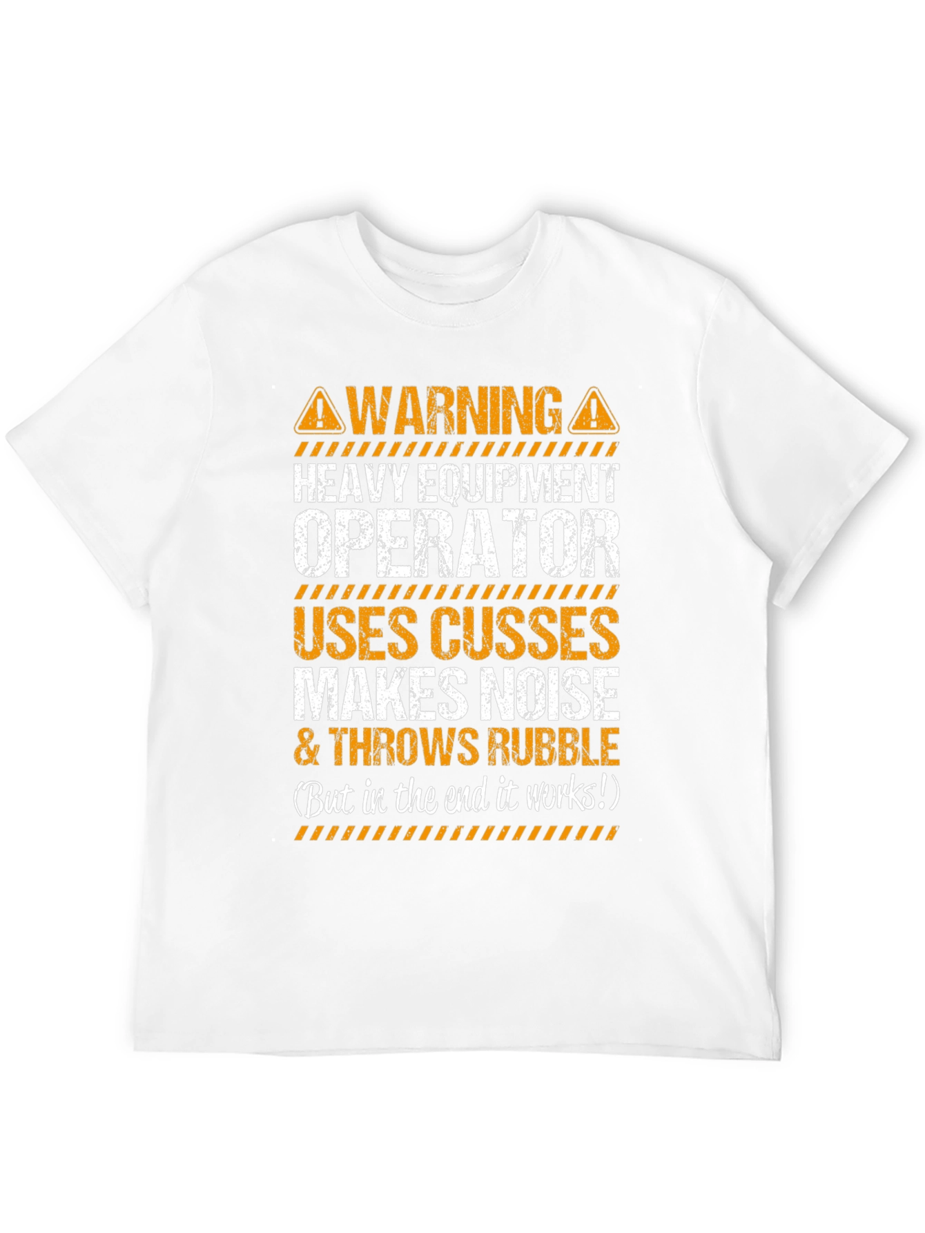 Warning Heavy Equipment Operator T-Shirt