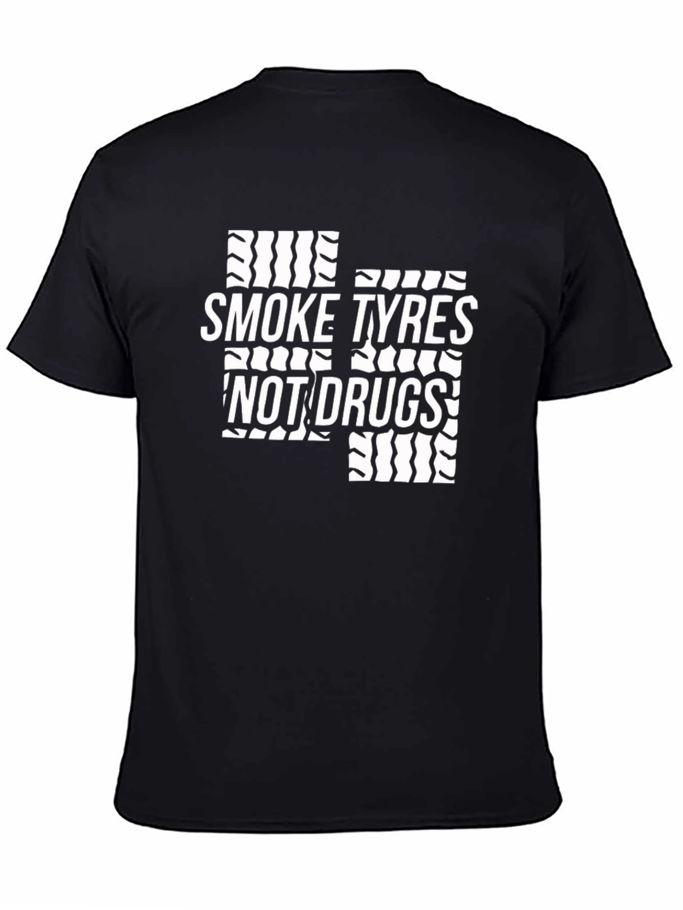 Smoke Tyres Not Drugs Black T-Shirt