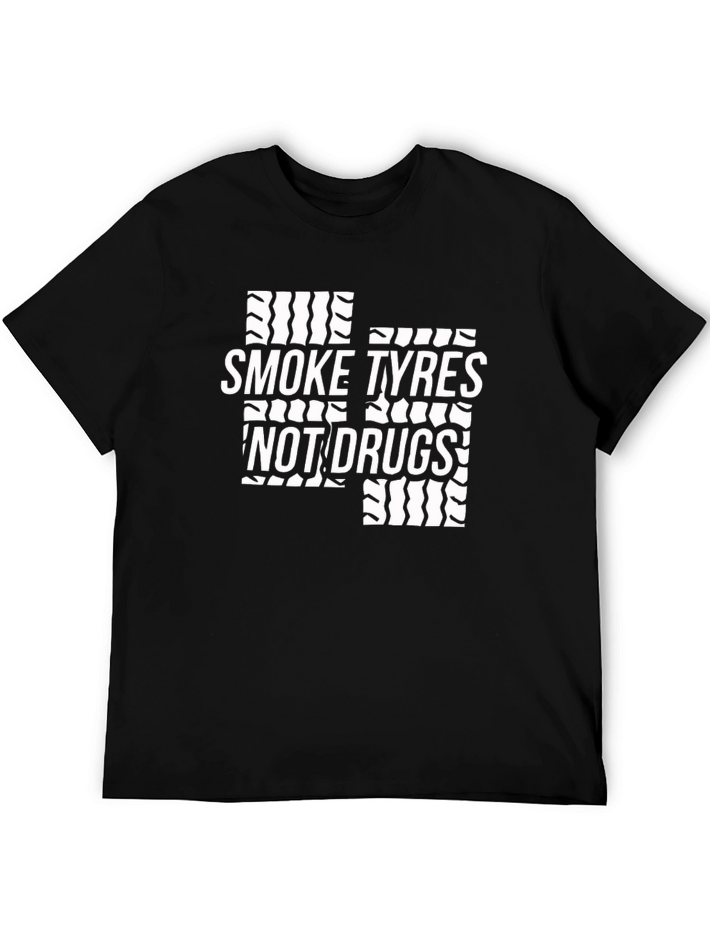 Smoke Tyres Not Drugs Black T-Shirt