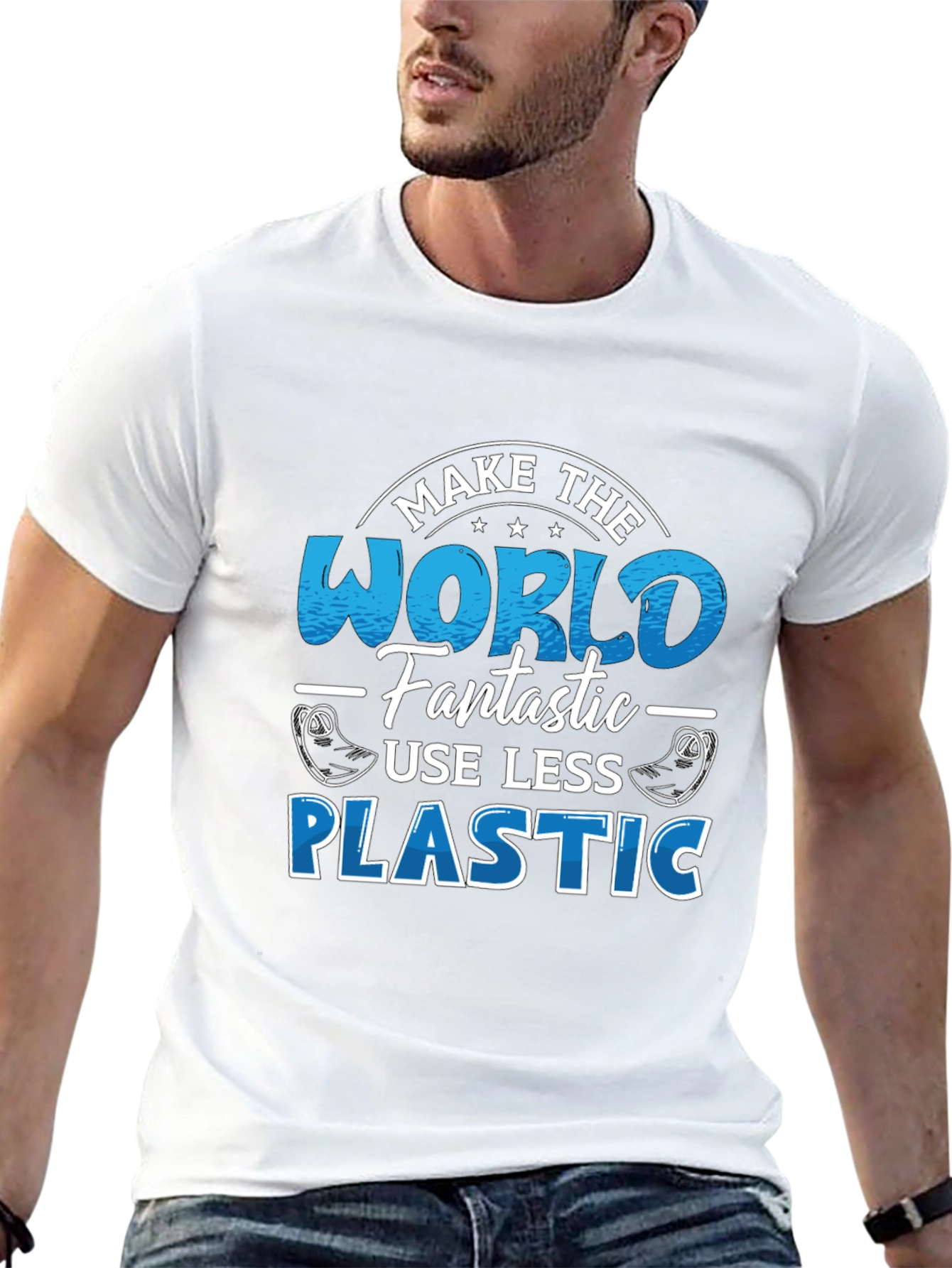Make the World Fantastic T-Shirt - Less Plastic