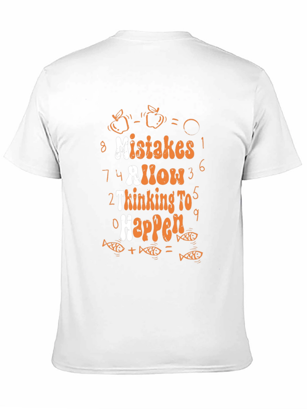 Mistakes Allow Thinking to Happen Graphic Tee