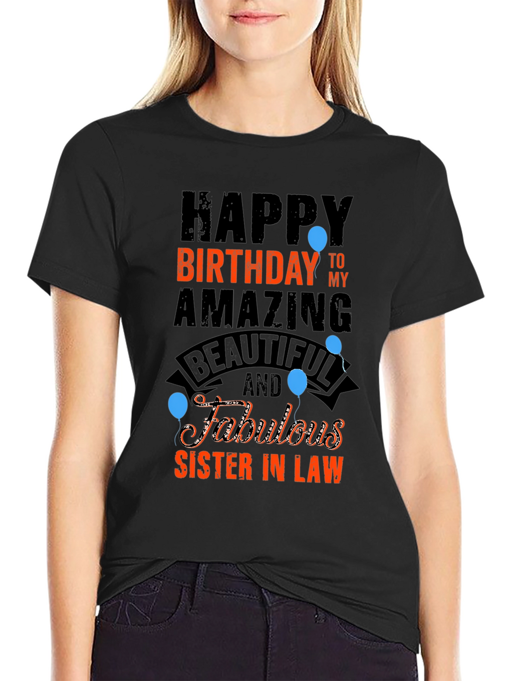 Happy Birthday Sister-in-Law T-Shirt