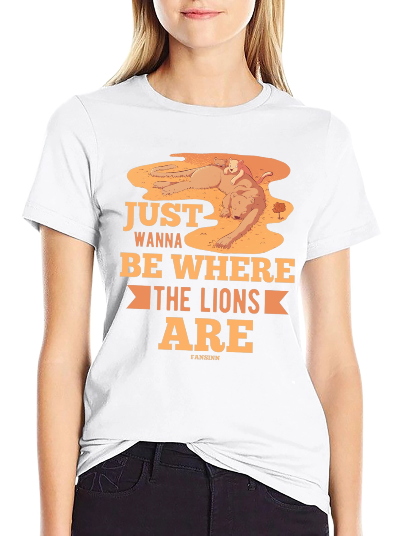 Just Wanna Be Where The Lions Are T-Shirt