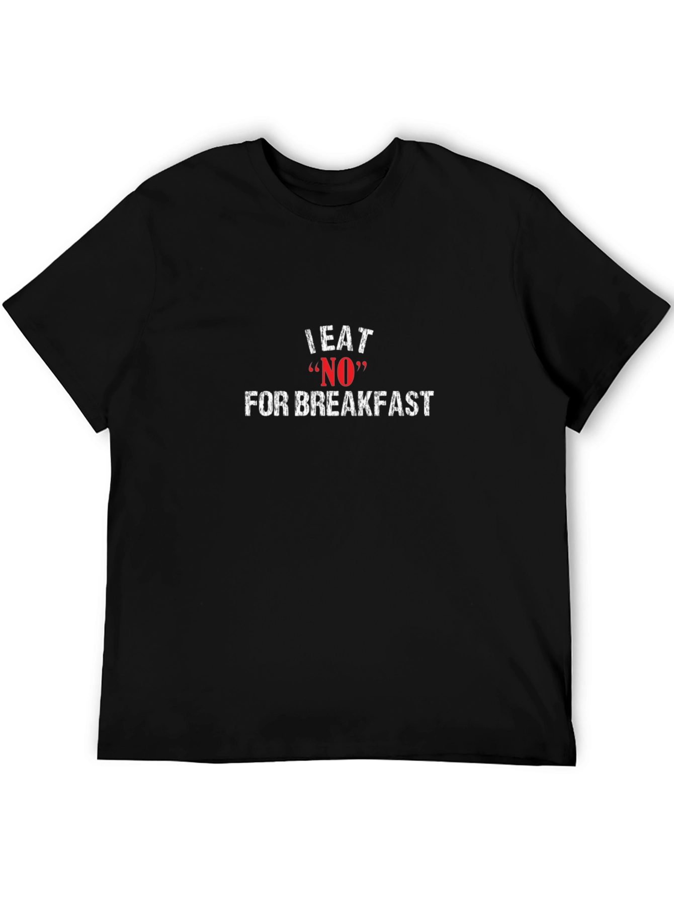 I Eat NO For Breakfast Graphic Tee