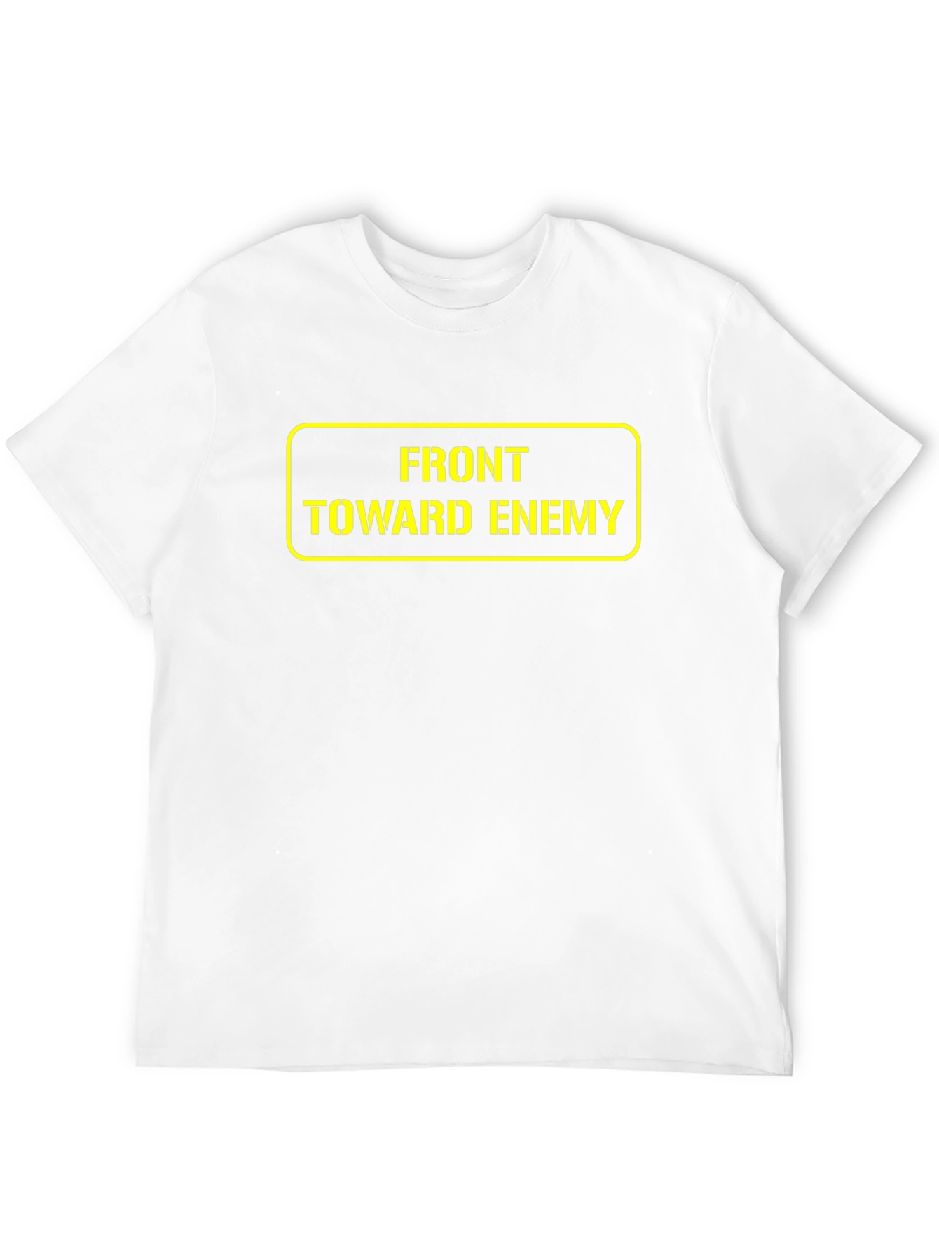 Front Toward Enemy T-Shirt - Military Humor Tee