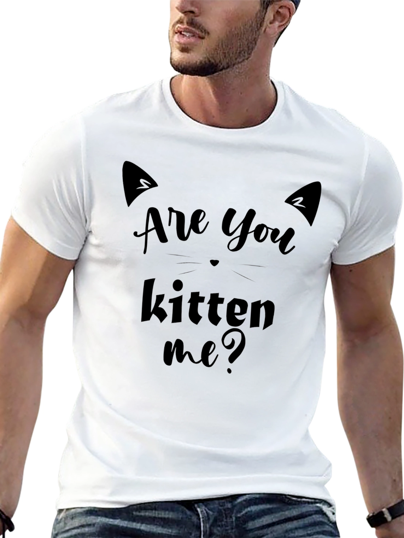 Are You Kitten Me? Graphic T-Shirt
