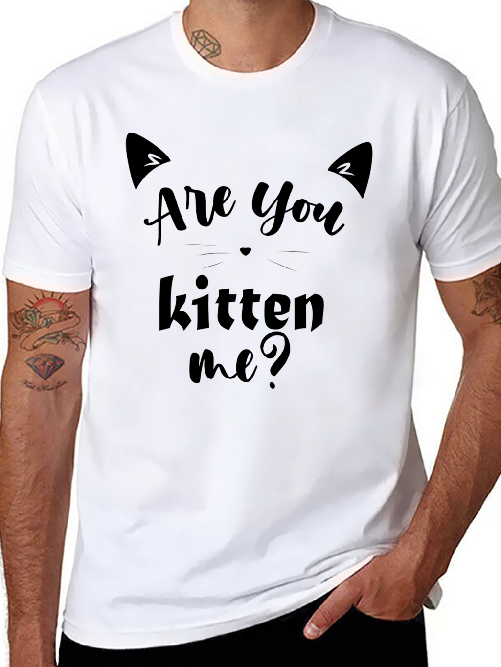 Are You Kitten Me? Graphic T-Shirt