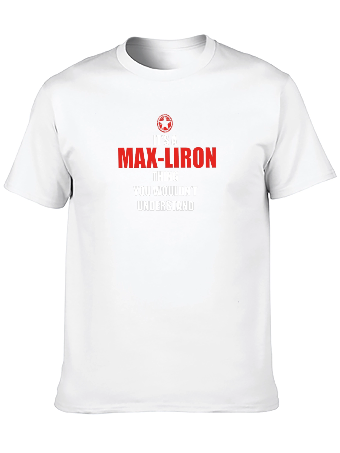 Its a Max-Liron Thing T-Shirt