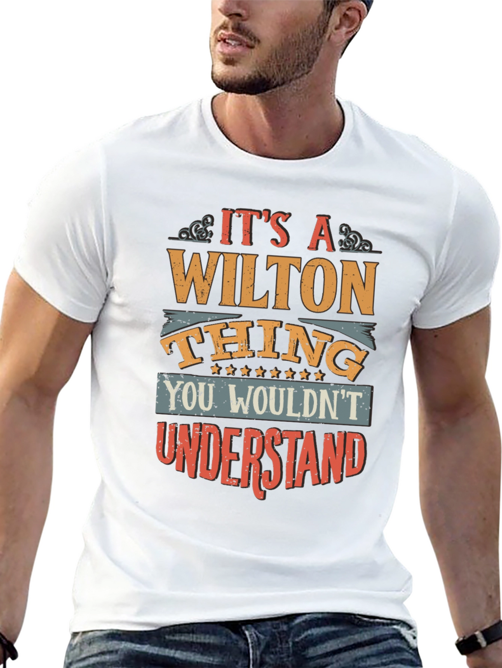 Its a Wilton Thing T-Shirt