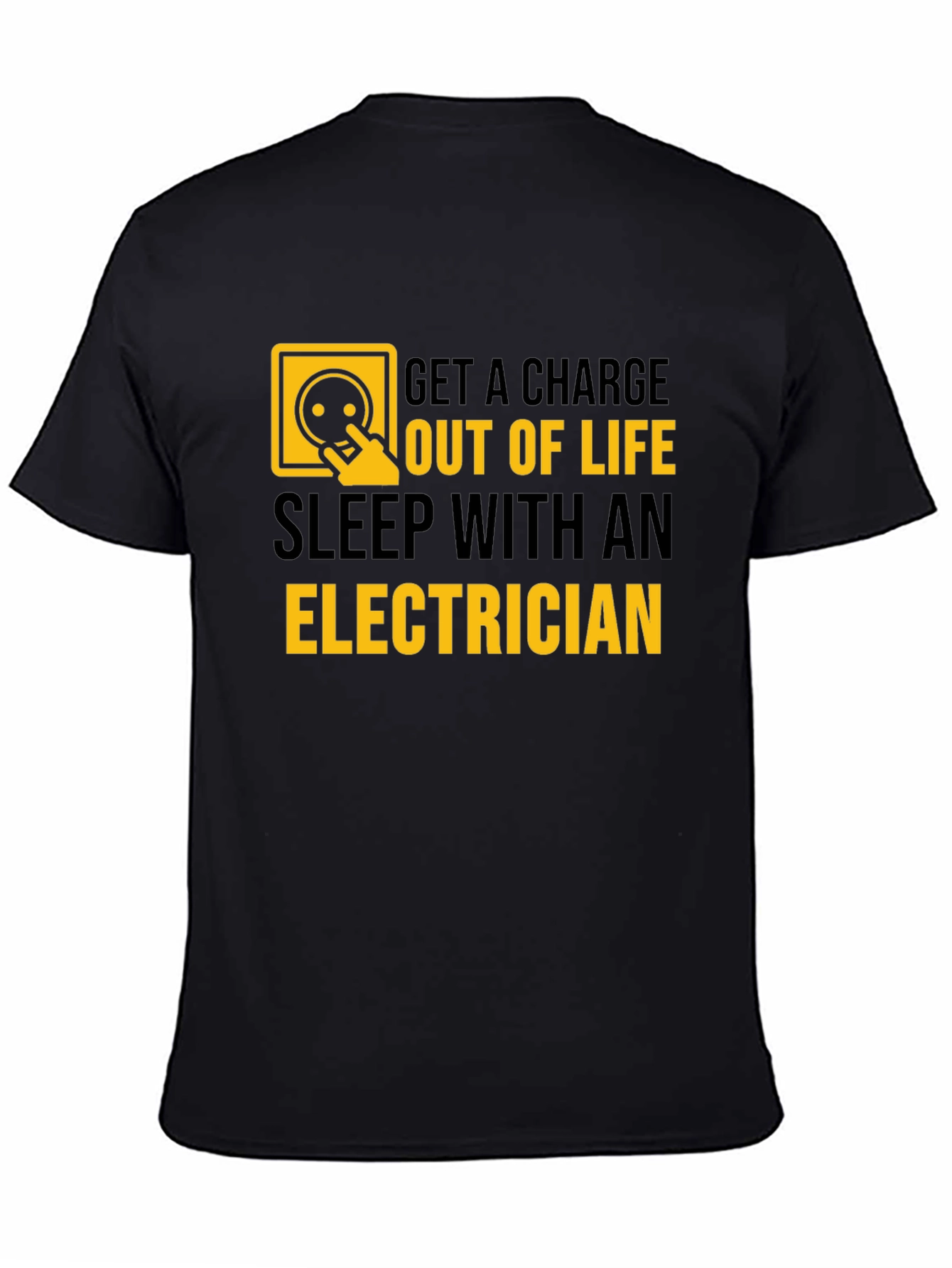 Electrician Humor T-Shirt: Get a Charge Out of Life!