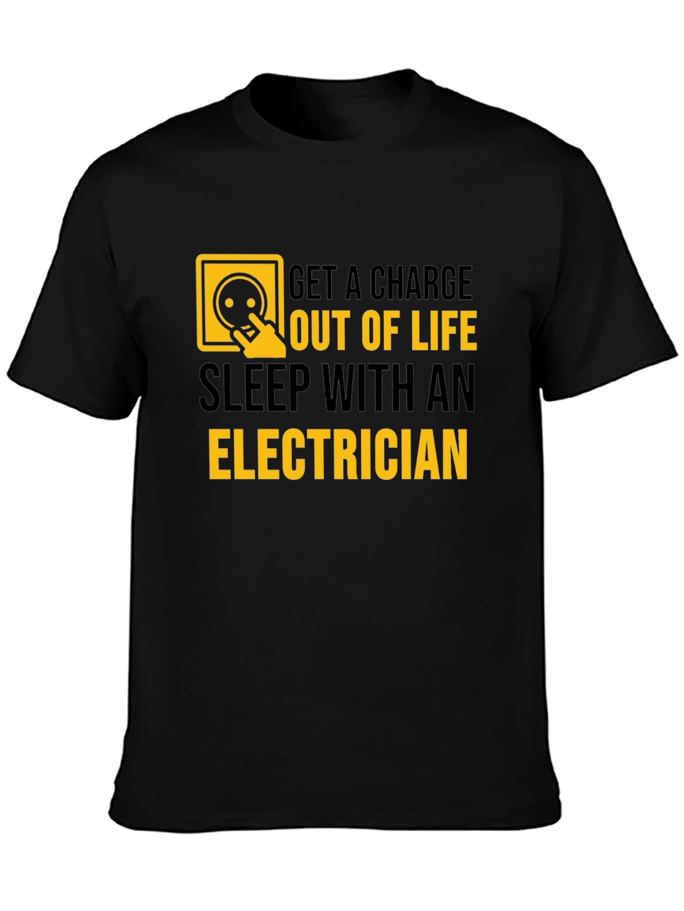 Electrician Humor T-Shirt: Get a Charge Out of Life!