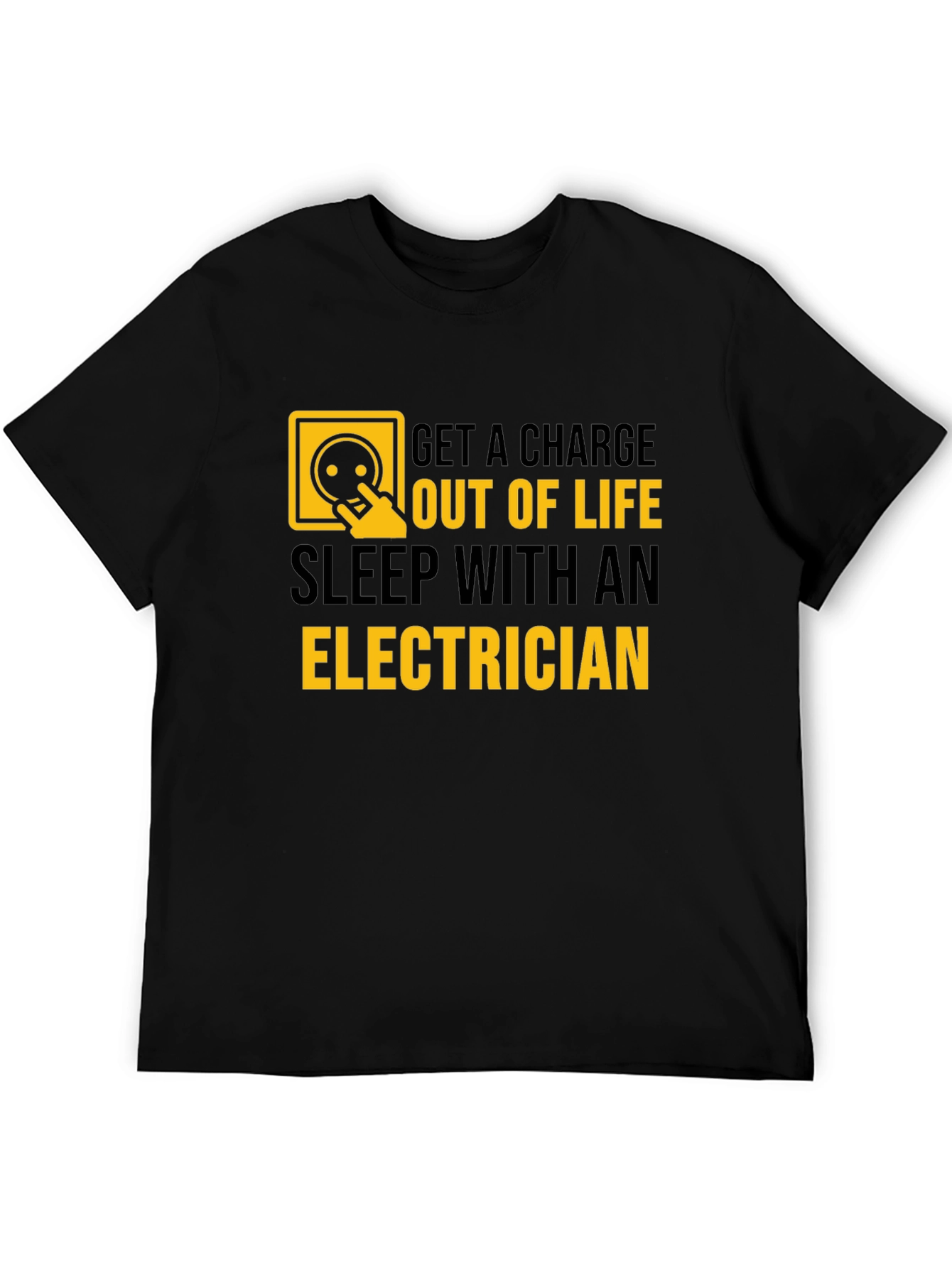 Electrician Humor T-Shirt: Get a Charge Out of Life!