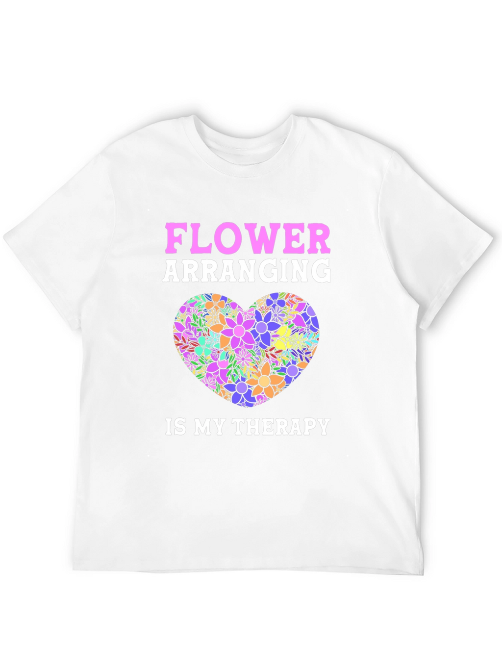 Flower Arranging Therapy Graphic T-Shirt