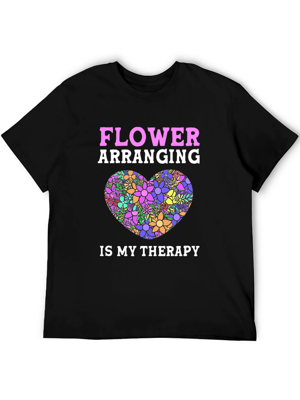 Flower Arranging Therapy Graphic T-Shirt