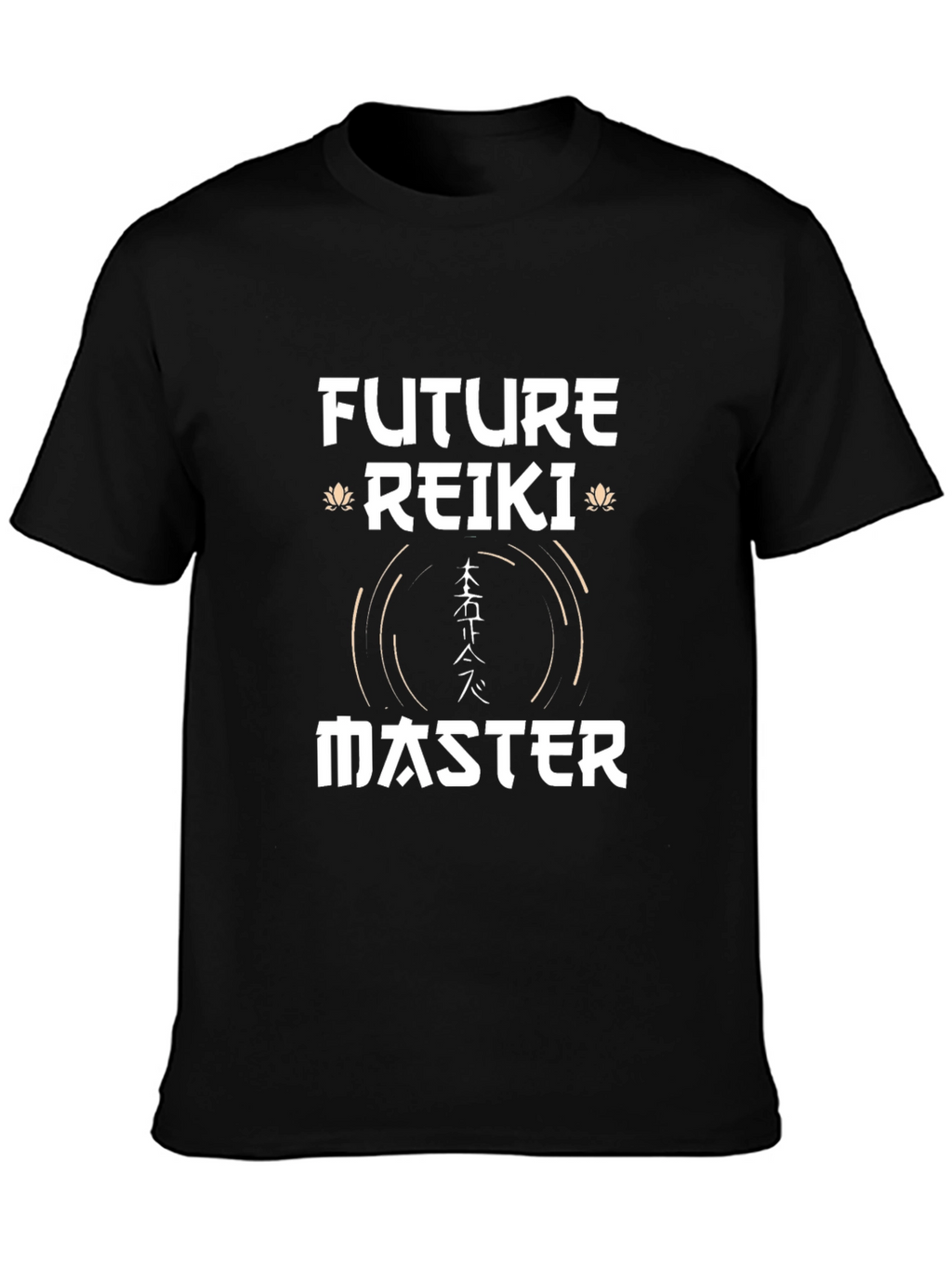 Future Reiki Master T-Shirt - Zen Spiritual Tee