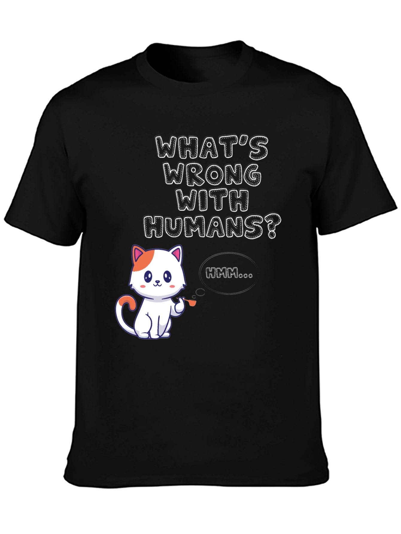 Funny Cat T-Shirt: Whats Wrong With Humans?