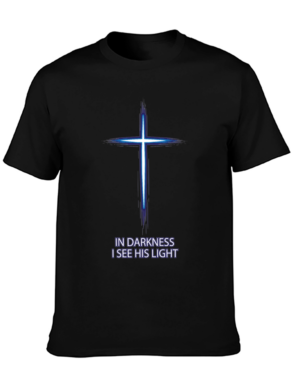 In Darkness His Light Christian T-Shirt
