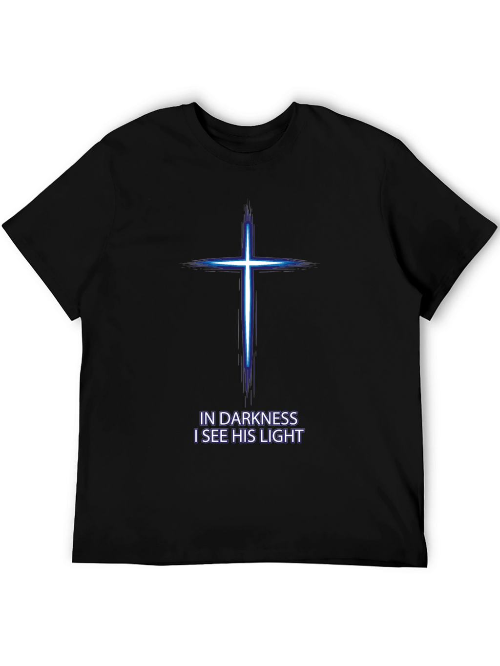 In Darkness His Light Christian T-Shirt