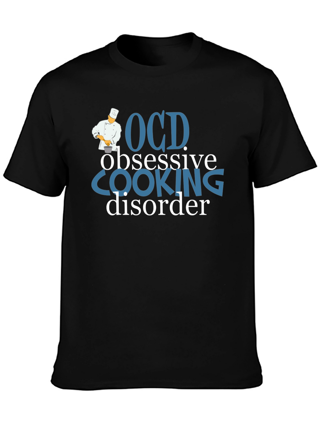 OCD Obsessive Cooking Disorder Graphic Tee