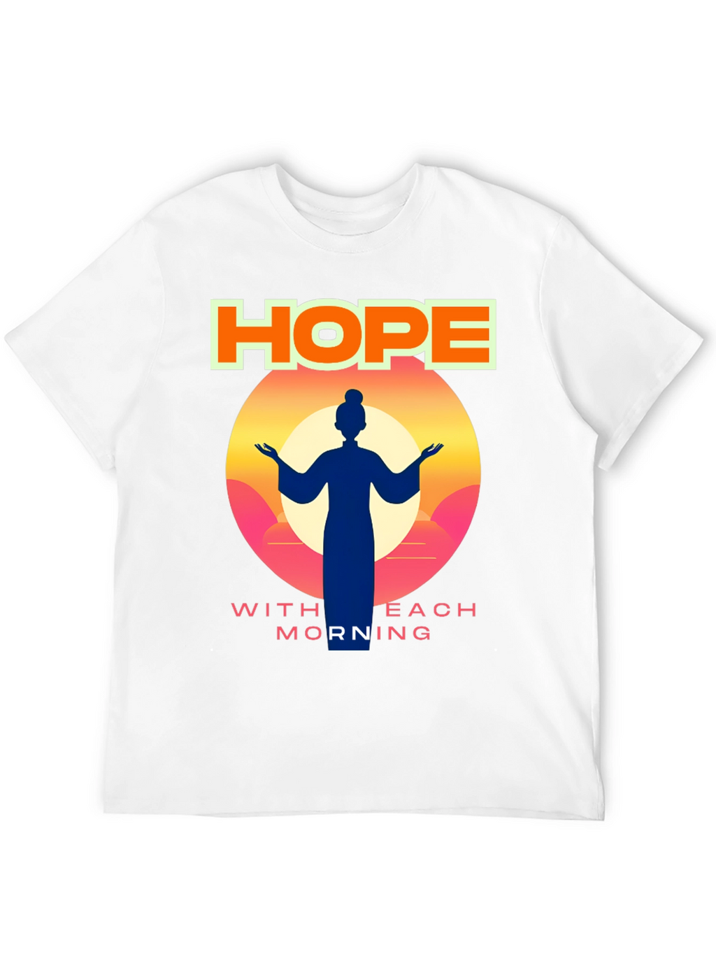 Hope with Each Morning Graphic T-Shirt