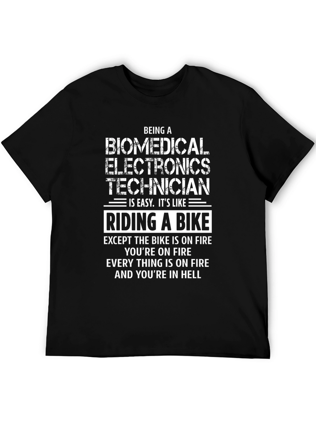 Biomedical Electronics Technician T-Shirt