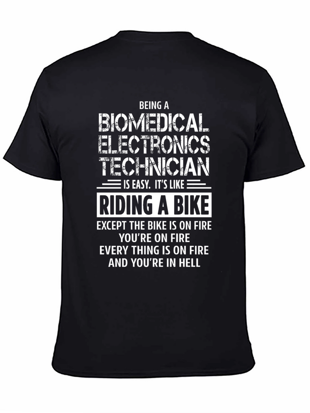 Biomedical Electronics Technician T-Shirt