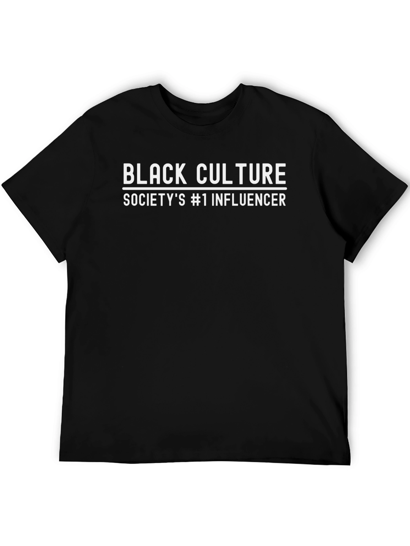 Black Culture Influencer T-Shirt