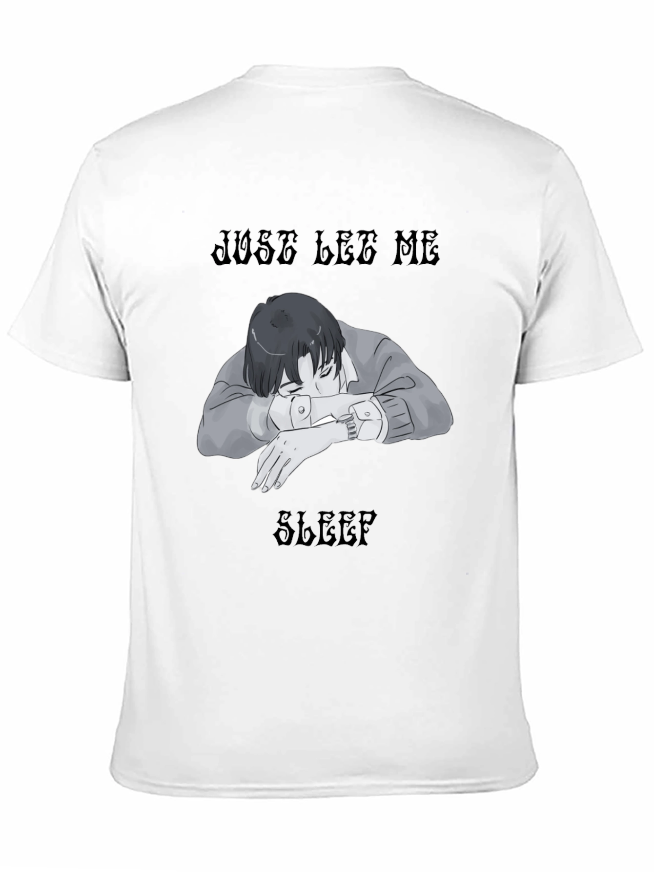 Just Let Me Sleep Black T-Shirt
