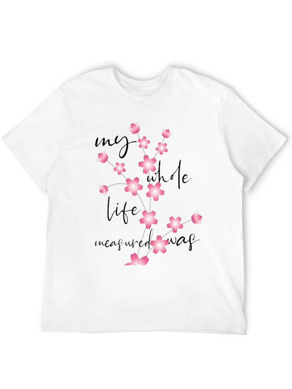 Floral Graphic Tee: My Whole Life Measured