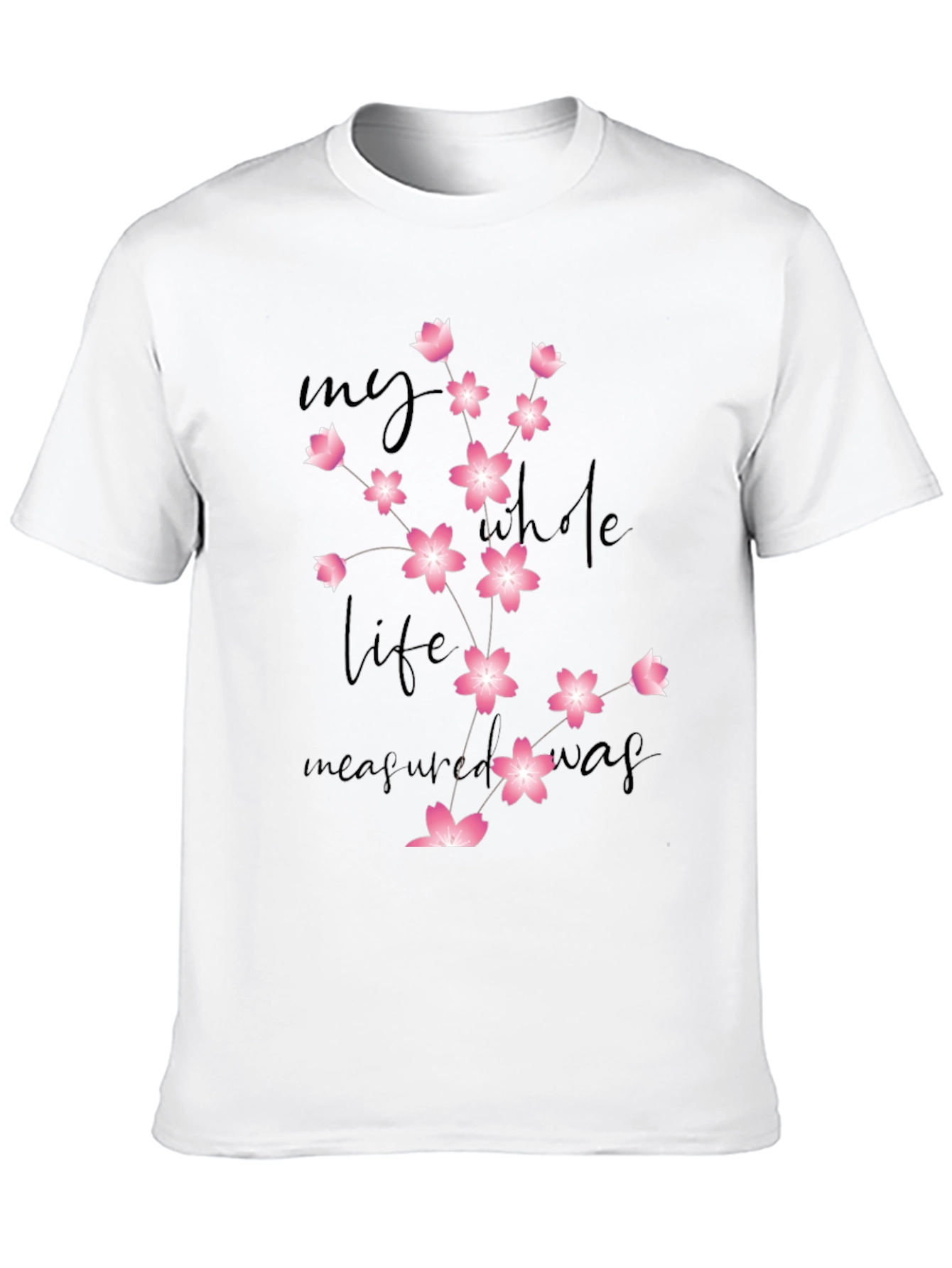 Floral Graphic Tee: My Whole Life Measured