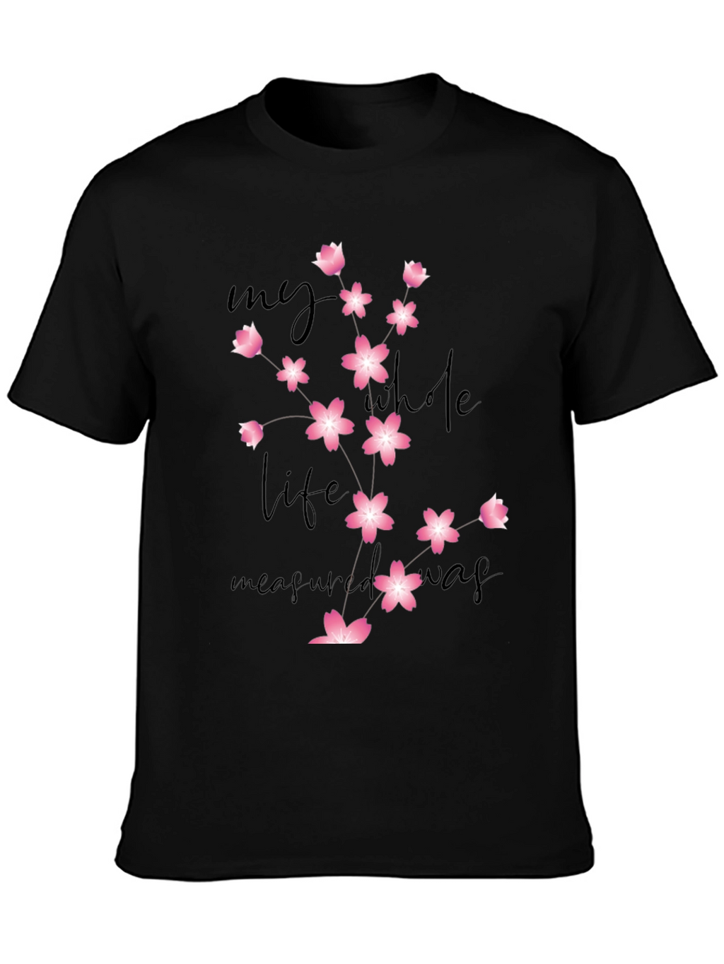 Floral Graphic Tee: My Whole Life Measured
