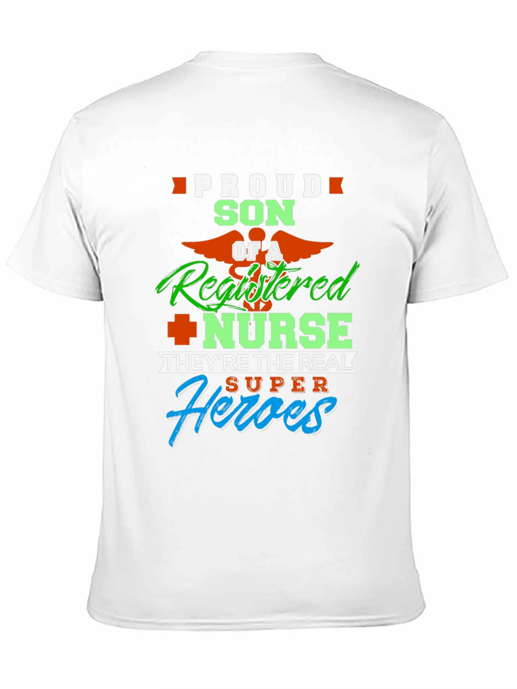 Proud Son of a Registered Nurse Graphic Tee