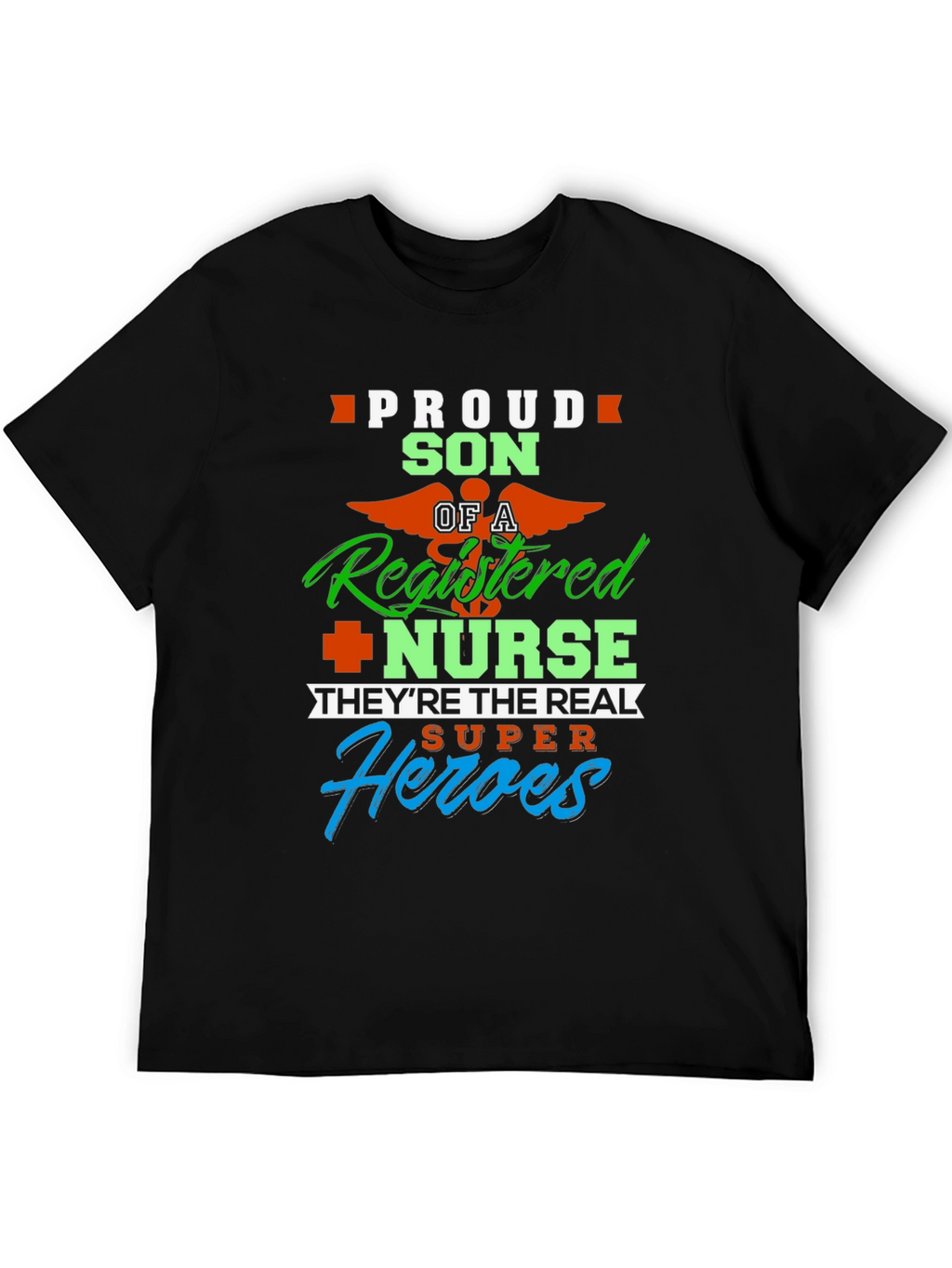 Proud Son of a Registered Nurse Graphic Tee